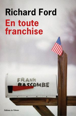 [Frank Bascombe 04] • En Toute Franchise